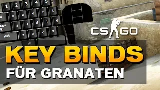 CS:GO Key Binds für Granaten - Anfänger-Tipps zur Tastenbelegung in CS:GO [German/Deutsch]