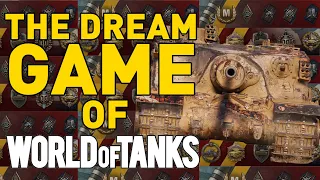 The Dream Game of World of Tanks!!!