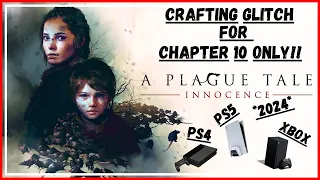 A PLAGUE TALE: INNOCENCE - CHAPTER 10 ONLY CRAFTING GLITCH - GET FULLY UPGRADED FOR FREE!!! - 2024!