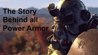 The story behind all power armor in the fallout Universe | The Brotherhood Archives.