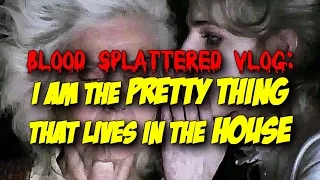 I Am The Pretty Thing That Lives In The House (2016) - Blood Splattered Vlog (Horror Movie Review)