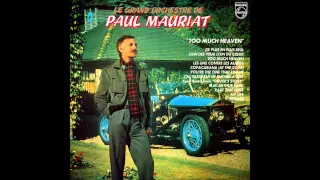 Paul Mauriat - Too much heaven (France 1979) [Full Album]