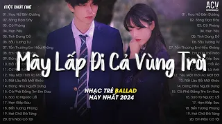 Mây Lấp Đi Cả Vùng Trời Chói Nắng TikTok... Hoa Nở Bên Đường (Ngân Ngân Cover), Cô Phòng Lofi