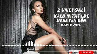 Dj Emre Yenigün ft. Ziynet Sali - Kalbim Tatilde (Remix 2020)