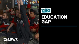 The battle to close the education gap for Indigenous students | 7.30