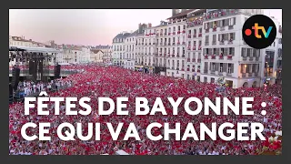 Fêtes de Bayonne 2024 : ce qui va changer dans les festivités