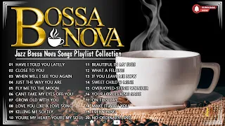 Top 20+ Jazz Bossa Nova Playlist 🎺 Relaxing Bossa Nova 🎺 Best Jazz Bossa Nova Songs 2024