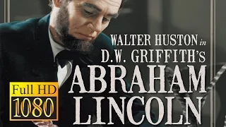 Abraham Lincoln (1930) - FULL Movie (HD Remastered)