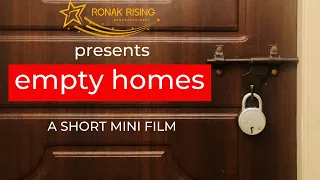 Empty Homes | A Short Mini Film | Lockdown Story | Lockdown In World | Lockdown Homes | Ronak Rising