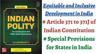 (V160) (Article 371-371J of Indian Constitution, Special provisions for states) M. Laxmikanth Polity