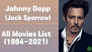 Johnny Depp All Movies List (1984-2021)