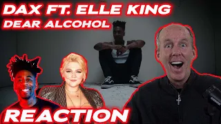 PSYCHOTHERAPIST REACTS to Dax- "Dear Alcohol" Remix (ft. Elle King) [Official Video]