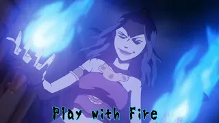 Azula: Play with Fire (Tribute)