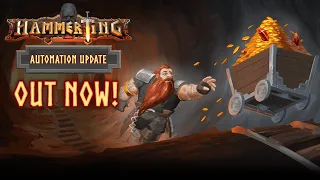 Hammerting - Automation Update Out Now!