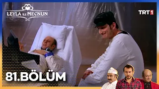 Leyla ile Mecnun 81. Bölüm