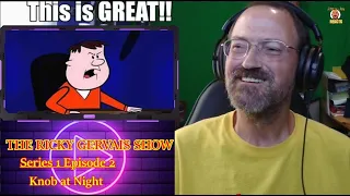 The Ricky Gervais Show Series 1: Episode 2 - Knob at Night