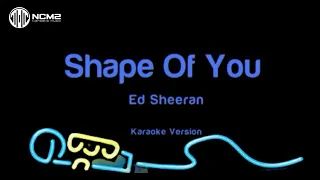 Ed Sheeran - Shape of You Karaoke【No Guide Melody】 Instrumental