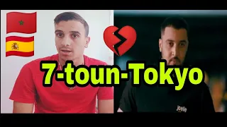 7-TOUN - TOKYO (EXCLUSIVE Music Video) سبعتون-طوكيو (REACTION VIDEO)