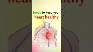 Foods to keep your heart healthy #shorts