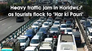 Heavy traffic jam in Haridwar as tourists flock to ‘Har ki Pauri’