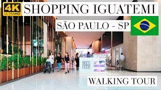 SHOPPING IGUATEMI SÃO PAULO - 4K - WALKING TOUR