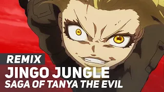 Saga of Tanya the Evil - "Jingo Jungle" (REMIX) | ENGLISH Ver | AmaLee