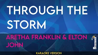 Through The Storm - Aretha Franklin & Elton John (KARAOKE)
