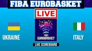 Live: Ukraine Vs Italy | FIBA Eurobasket 2022 | Live Scoreboard | Play By Play