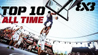 TOP 10 Plays - All Time! | FIBA 3x3