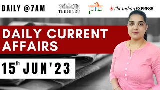 15 Jun Current Affairs 2023 | Daily Current Affairs | Current Affairs Today