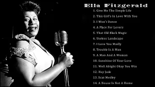 The Very Best Of  Ella Fitzgerald -  Ella Fitzgerald Greatest Hits -  Ella Fitzgerald Full  Album