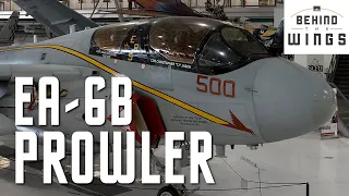 EA-6B Prowler | Behind the Wings