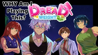 Why Is Duck? Who Was Phone? - DREAD WEIGHT DEMO