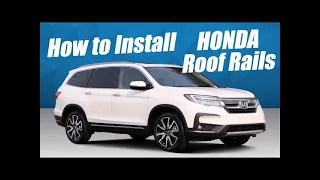 How to Install Honda Pilot Roof Rails 2016-2022