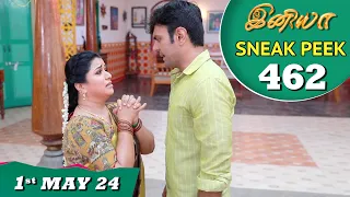 Iniya Serial | EP 462 Sneak Peek | 1st May 2024  | Alya Manasa | Rishi | Saregama TV Shows Tamil