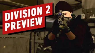 Tom Clancy's Division 2 Hands-On Preview