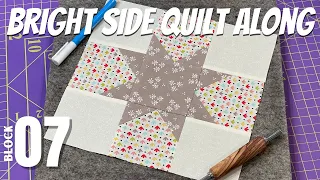 How to Sew Bright Side Block #7 | @FatQuarterShopTX Quilt Along