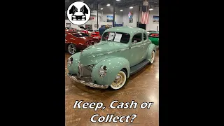 Would You Keep, Cash or Collect?  A 1940 Ford Coupe