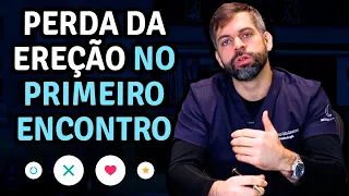 Perda da Ereção no Primeiro Encontro | Dr. Marco Túlio Cavalcanti - Urologista e Andrologista