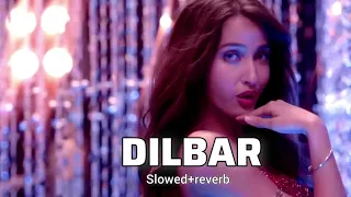 Dilbar [ Slowed + Reverb ] | Neha Kakkar, Dhvani Bhanushali, Ikka | @lofiKingKgg