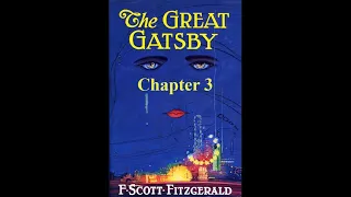 The Great Gatsby Chapter 3 | Audiobook