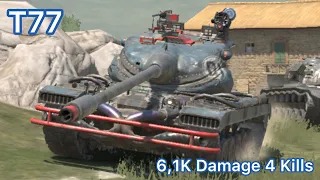 WoT Blitz - T77 6,1K Damage 4 Kills WoT Blitz Replays