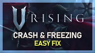 V Rising - Fix Crash, Freezing & Display Problems