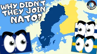 Why Aren't Finland and Sweden in NATO?