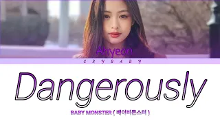 AHYEON ( DANGEROUSLY) lyrics