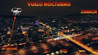 Un vuelo nocturno con mi Drone (Phantom4 Pro) 4K