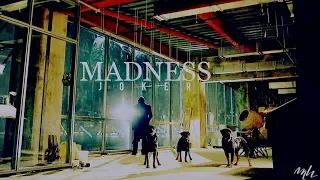 Madness [Joker]