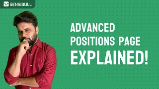 Advanced Positions Page Explained | Sensibull Demo Video