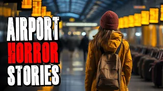 5 True Scary Airport Horror Stories