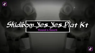 DJ Skidibom  Yes Yes Plat Kt Breakbeat - Slowed & Reverb 🎶
